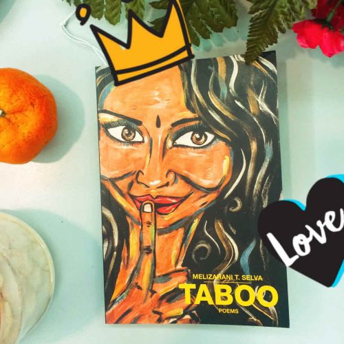 [Review] Taboo: Poems – Melizarani T Selva