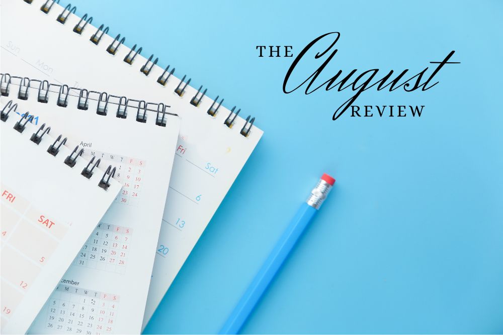 The August 2023 Review